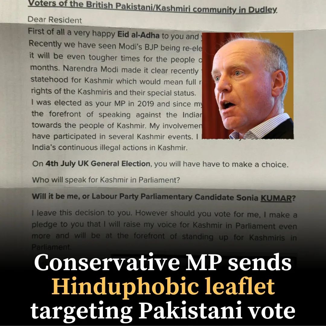 Conservative MP sends Hinduphobic leaflet targeting Pakistani vote