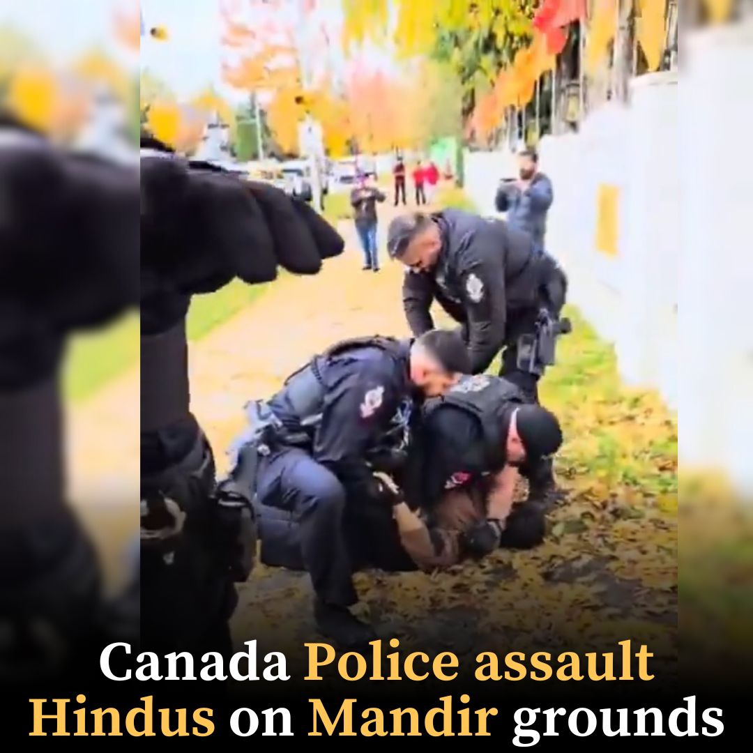 Canada Police assault Hindus on Mandir grounds